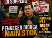 Elpiji 3 Kg Langka, Harga Melampaui HET di Soppeng: Rudiandi CFLE Desak Pemda dan APH Periksa Distribusi