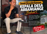 Sosok Sederhana Buhari, Kepala Desa Abbanuange,Dekat dengan Warga