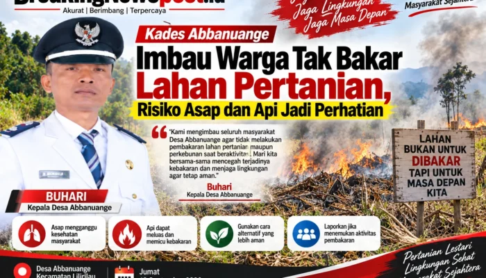 Kades Abbanuange Imbau Warga Tak Bakar Lahan Pertanian, Risiko Asap dan Api Jadi Perhatian