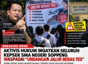 Aktivis Hukum Ingatkan Seluruh Kepsek SMA Negeri Soppeng Waspadai “Undangan Jalur Bebas Tes”